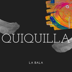 Quiquilla (Explicit)