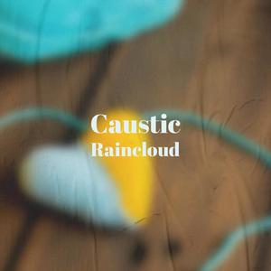 Caustic Raincloud