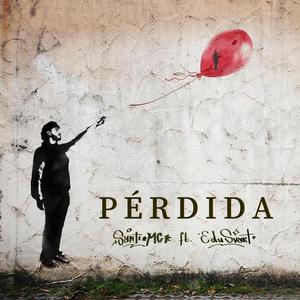 Pérdida (feat. Edu Svart) (Explicit)