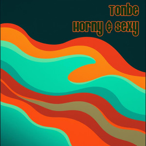 Horny & Sexy
