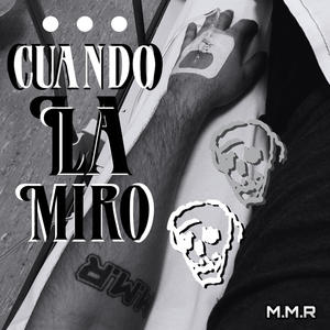 Cuando la miro. (Voz cruda.) [Explicit]