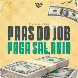 Pra Do Job Paga Salário (Explicit)
