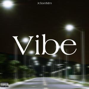 Vibe (Explicit)