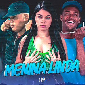 Menina Linda (Explicit)