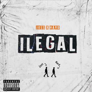Ilegal (feat. Mc Hard) [Explicit]