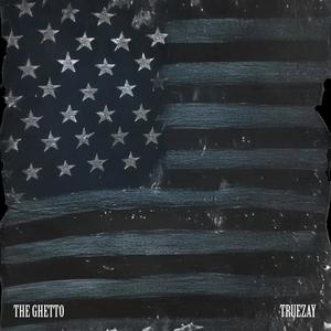 The Ghetto (Explicit)