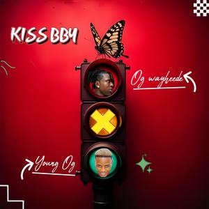 Kiss bby (feat. Young Og Vibnic)