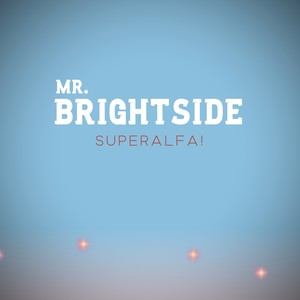 Mr. Brightside