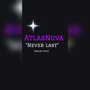 Never Last (Explicit)