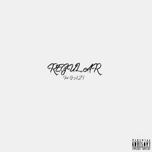 Regular (feat. IGAZI) [Explicit]