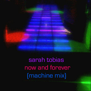 Now and Forever (Machine Mix)