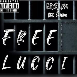 Free Lucci (Explicit)