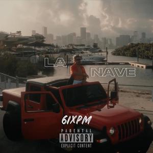 La nave (Explicit)