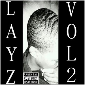 Layz, Vol. 2 (Explicit)