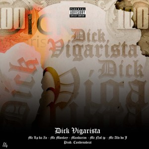 Dick Vigarista (Explicit)