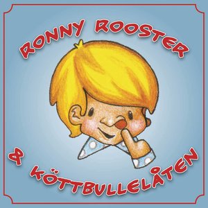 Ronny Rooster och Köttbullelåten