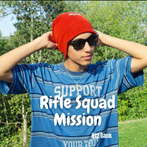 Rifle Squad Mission