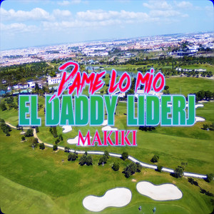 Dame Lo Mío (Explicit)