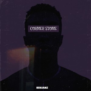 Corner Stone (Explicit)