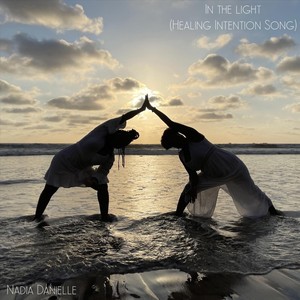 In the Light (Healing Intention Song) [feat. Simply Intricate & Victor Udoewa]