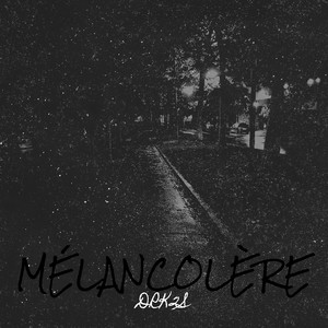 Mélancolère (Explicit)