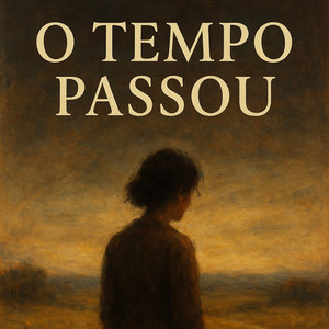 O Tempo Passou