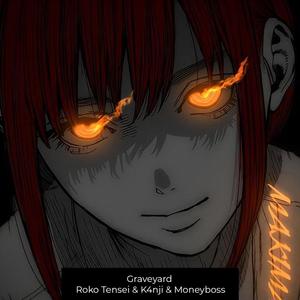 Graveyard (Explicit)