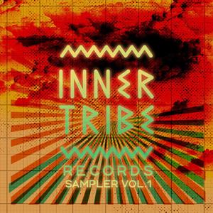 Inner Tribe Records Sampler, Vol. 1 (Explicit)