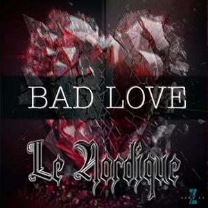 Bad Love (Explicit)