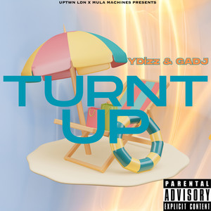 Turnt UP (Explicit)