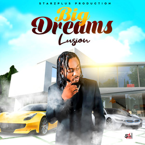 Big Dreams