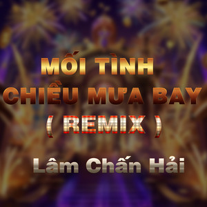 Mối Tình Chiều Mưa Bay (KENR Remix)