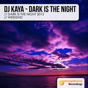 Dark Is The Night 2012 (Original Mix)