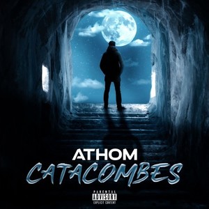 Catacombes (Explicit)