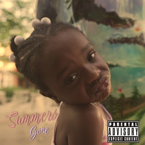 Summers Gone (Explicit)