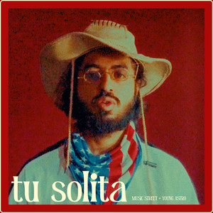 Tu Solita (Explicit)