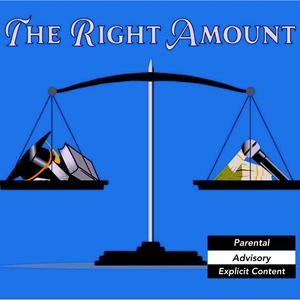 The Right Amount (Explicit)
