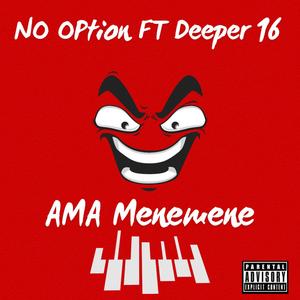 Ama menemene (feat. DEEPER 16)