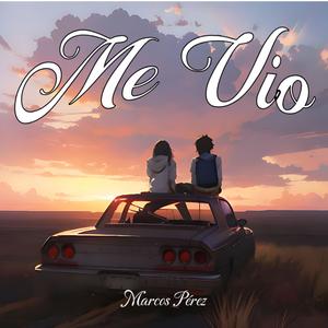 Me vio