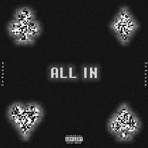 ALL IN (Explicit)