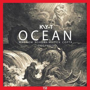 Ocean (feat. Magnom, Nshona Muzick & Copta) [Explicit]