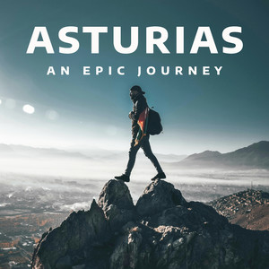 Asturias: An Epic Journey