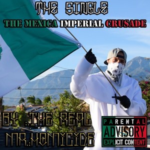 The Mexica Imperial Crusade (Explicit)