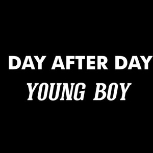 Day After Day (Explicit)