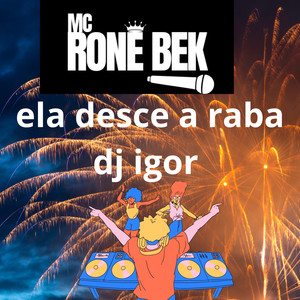 Ela Desce a Raba Bem Safada (Explicit)