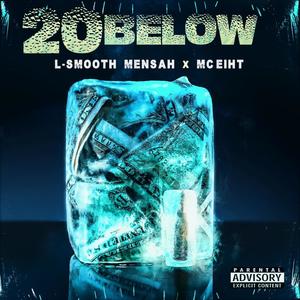 20 Below (feat. MC Eiht) (Explicit)