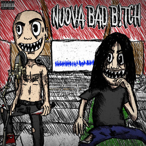 NUOVA BADB!TCH (Explicit)