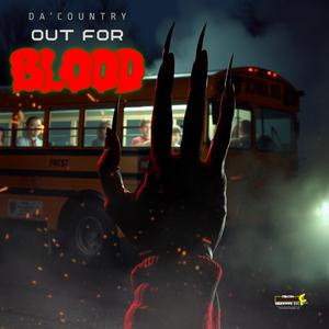 OUT FOR BLOOD (Explicit)