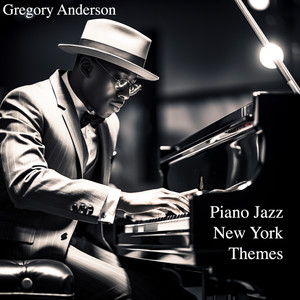 Piano Jazz- New York Themes