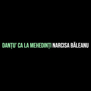 Danțu’ ca La Mehedinți (Explicit)